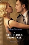 Helen Brooks - A Suspicious Proposal.