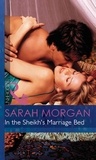 Sarah Morgan - In The Sheikh's Marriage Bed.