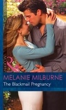 Melanie Milburne - The Blackmail Pregnancy.
