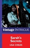 Lisa Childs - Sarah's Secrets.