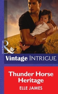 Elle James - Thunder Horse Heritage.