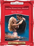 Metsy Hingle - And The Winner Gets...Married!.