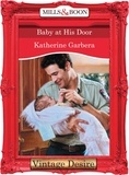 Katherine Garbera - Baby at his Door.