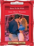 Anne Marie Winston - Born to be Wild.