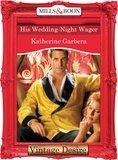 Katherine Garbera - His Wedding-Night Wager.