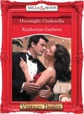Katherine Garbera - Overnight Cinderella.