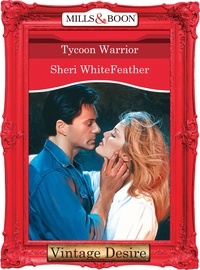 Sheri Whitefeather - Tycoon Warrior.