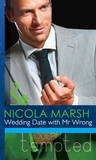 Nicola Marsh - Wedding Date with Mr Wrong.
