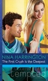 Nina Harrington - The First Crush Is the Deepest.