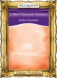 Juliet Landon - A Most Unseemly Summer.