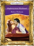 Helen Dickson - Highwayman Husband.