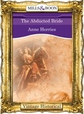 Anne Herries - The Abducted Bride.