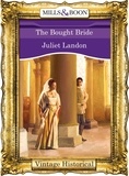 Juliet Landon - The Bought Bride.
