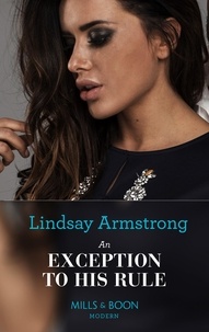 Lindsay Armstrong - An Exception to His Rule.
