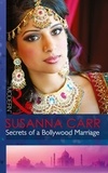 Susanna Carr - Secrets Of A Bollywood Marriage.