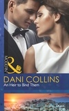Dani Collins - An Heir To Bind Them.