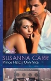 Susanna Carr - Prince Hafiz's Only Vice.