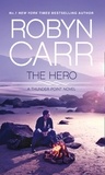Robyn Carr - The Hero.