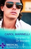 Carol Marinelli - Tempted By Dr Morales.