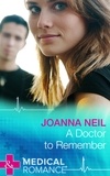 Joanna Neil - A Doctor To Remember.