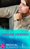 Caroline Anderson - Risk Of A Lifetime.