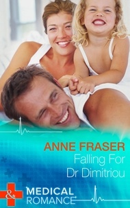 Anne Fraser - Falling For Dr Dimitriou.
