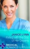 Janice Lynn - Flirting With The Doc Of Her Dreams.