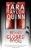 Tara Taylor Quinn - Behind Closed Doors.