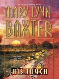 Mary Lynn Baxter - His Touch.