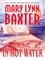 Mary Lynn Baxter - In Hot Water.