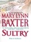 Mary Lynn Baxter - Sultry.