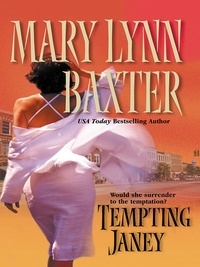 Mary Lynn Baxter - Tempting Janey.