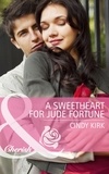Cindy Kirk - A Sweetheart for Jude Fortune.