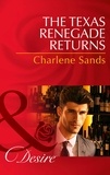 Charlene Sands - The Texas Renegade Returns.
