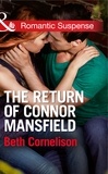Beth Cornelison - The Return of Connor Mansfield.