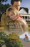 Karen Rose Smith - The Sheriff's Proposal.