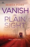 Marta Perry - Vanish in Plain Sight.