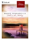 Marie Ferrarella - Father In The Making.