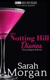 Sarah Morgan - The Notting Hill Diaries - Ripped / Burned.