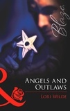 Lori Wilde - Angels and Outlaws.