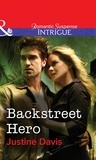 Justine Davis - Backstreet Hero.