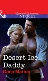 Dana Marton - Desert Ice Daddy.
