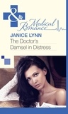 Janice Lynn - The Doctor's Damsel In Distress.