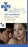 Amy Andrews - Waking Up With Dr Off-Limits.
