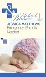 Jessica Matthews - Emergency: Parents Needed.
