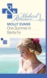 Molly Evans - One Summer In Santa Fe.