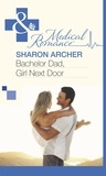 Sharon Archer - Bachelor Dad, Girl Next Door.