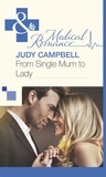 Judy Campbell - From Single Mum to Lady.