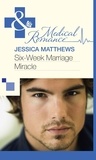 Jessica Matthews - Six-Week Marriage Miracle.