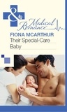 Fiona McArthur - Their Special-Care Baby.
